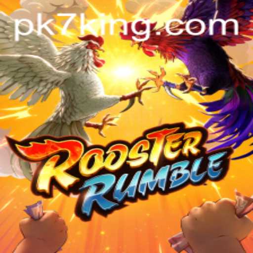 Explore the Thrilling World of RoosterRumble: An In-Depth Look at PK7 Mechanics